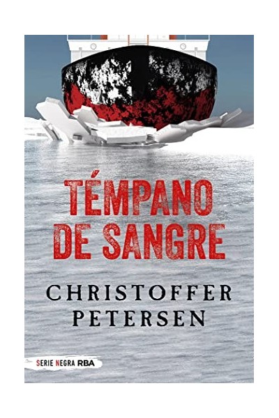 Témpano de sangre (Serie Negra)